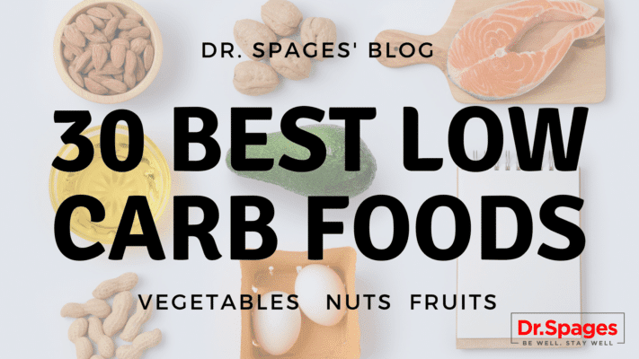The 30 Best low carbohydrate foods to Eat | Loose Weight | Dr Spages