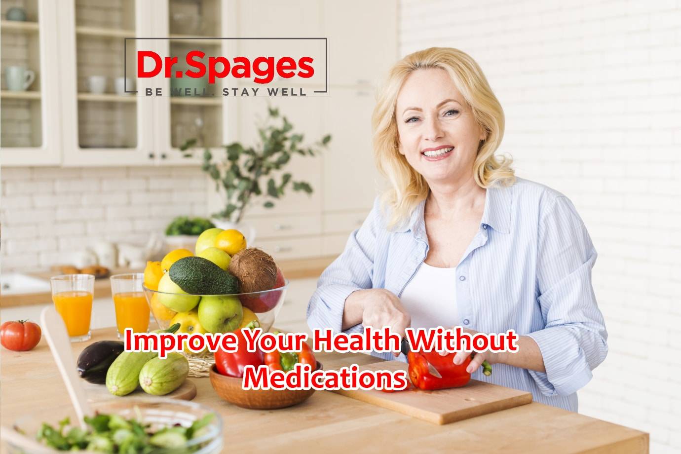Improve Your Health Without Medications